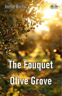 The Fouquet Olive Grove