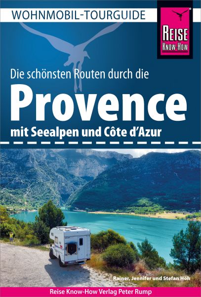 Reise Know-How Wohnmobil-Tourguide Provence mit Seealpen und Côte d'Azur