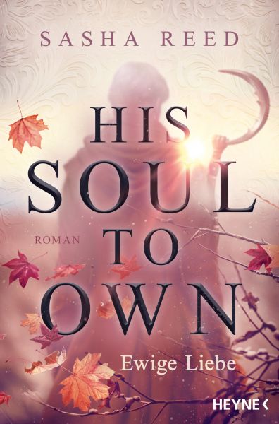 His Soul To Own – Ewige Liebe