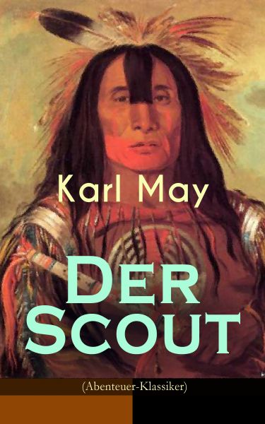 Der Scout (Abenteuer-Klassiker)