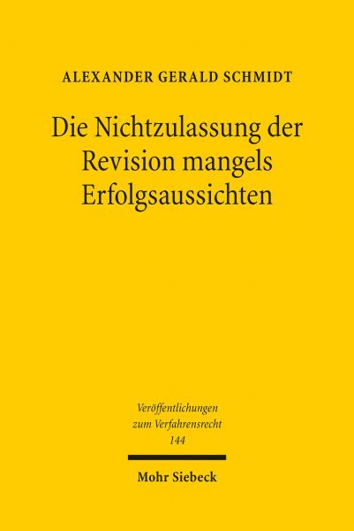 Die Nichtzulassung der Revision mangels Erfolgsaussichten