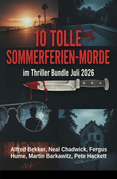 10 Tolle Sommerferien-Morde im Thriller Bundle Juli 2026