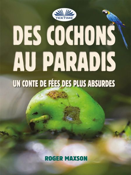 Des Cochons Au Paradis