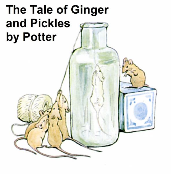 The Tale of Ginger and Pickles