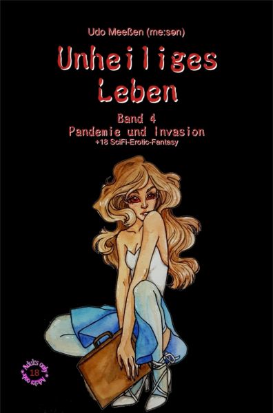 Unheiliges Leben