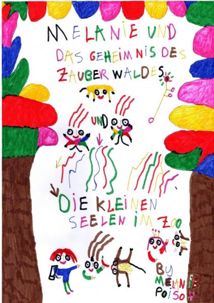 Melanie und das Geheimnis des Zauberwaldes / Der Rüssellöwe und die Seebine (Melanies Kinderbücher)