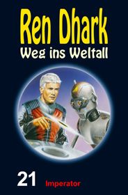 Ren Dhark – Weg ins Weltall 21: Imperator