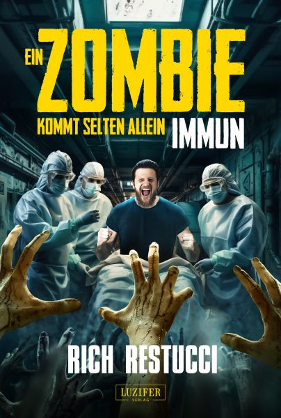 EIN ZOMBIE KOMMT SELTEN ALLEIN 2: IMMUN