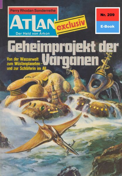 Atlan 209: Geheimprojekt der Varganen