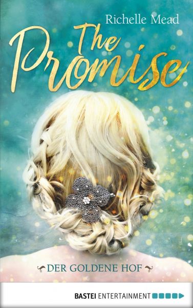 The Promise - Der goldene Hof