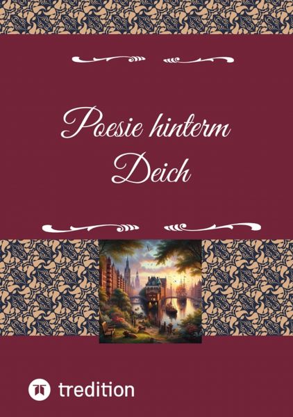Poesie hinterm Deich
