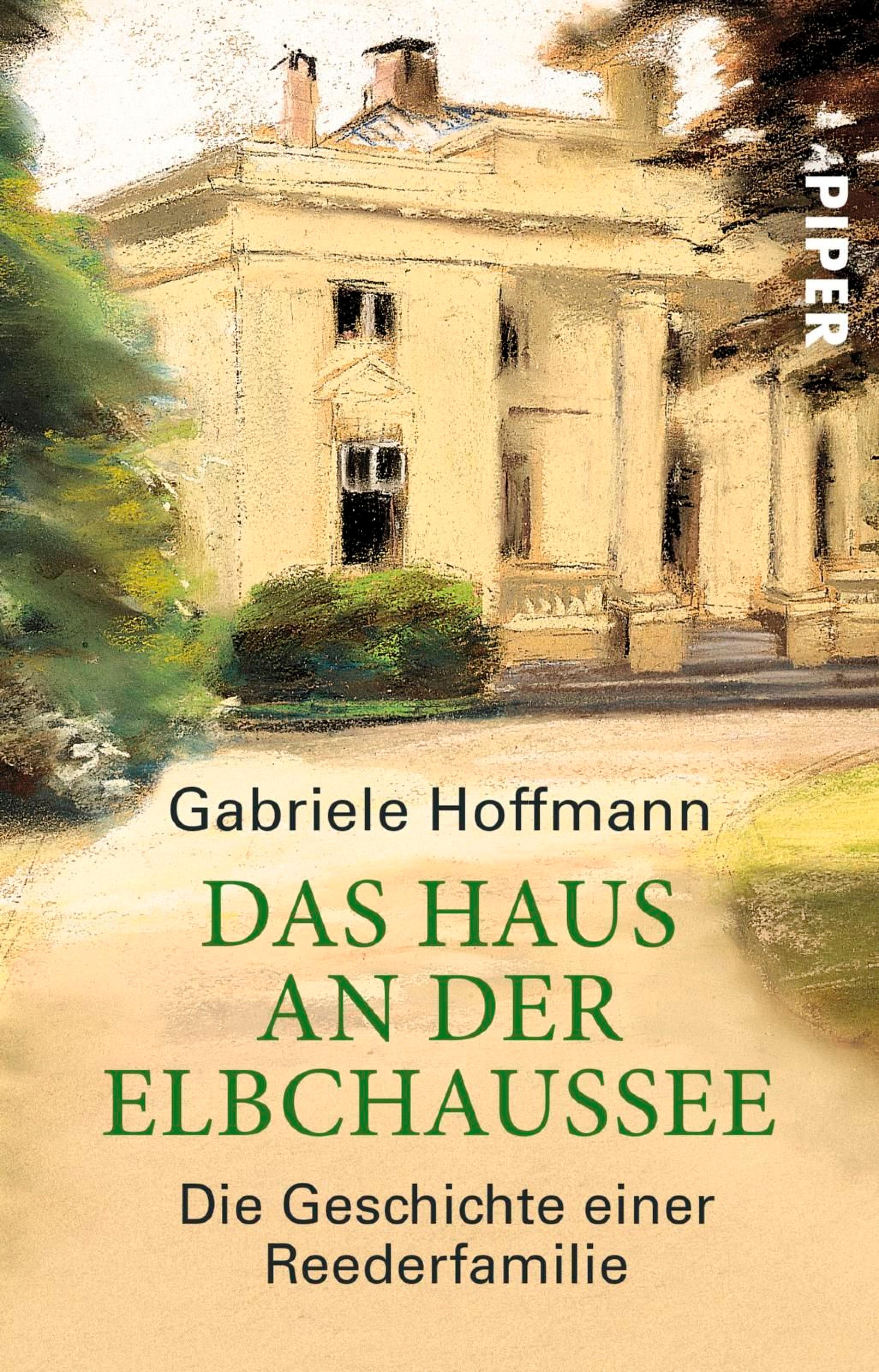 Das Haus an der Elbchaussee (Gabriele Hoffmann Piper ebooks)