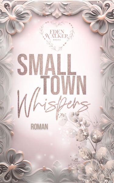Small Town Whispers