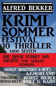Krimi Sommer Festival 10 Thriller, 1400 Seiten: Die Spur führt ins Nichts und andere Romane