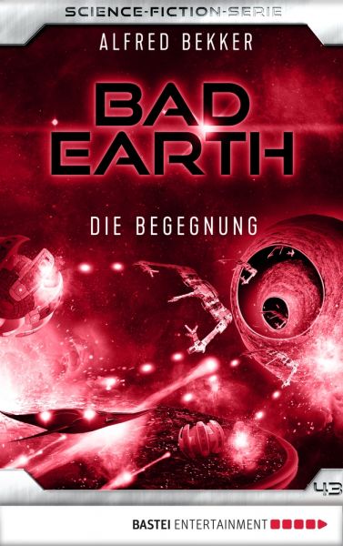 Bad Earth 43 - Science-Fiction-Serie