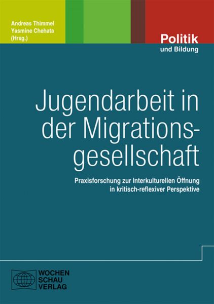 Jugendarbeit in der Migrationsgesellschaft