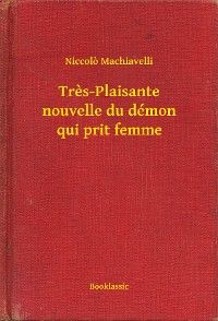 Tres-Plaisante nouvelle du démon qui prit femme