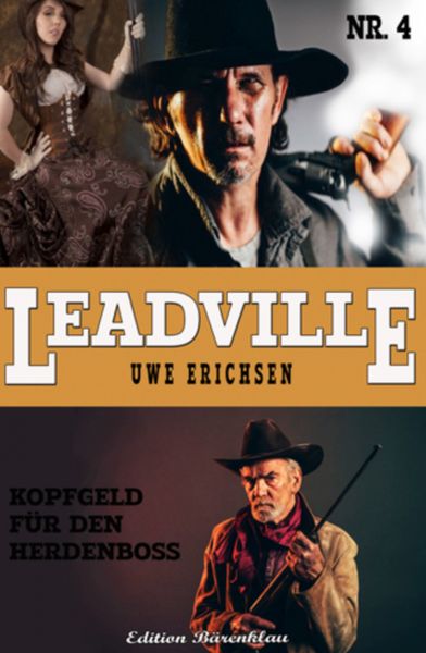 Leadville #4: Kopfgeld für den Herdenboss