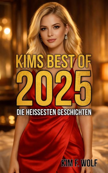 Kims Best of 2025 – Die heißesten Geschichten