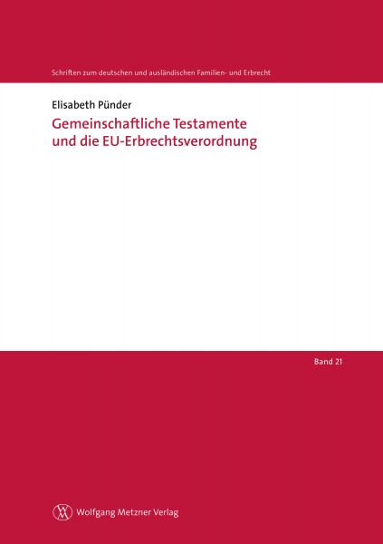 Gemeinschaftliche Testamente und die EU-Erbrechtsverordnung