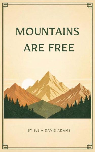 Mountains Are Free