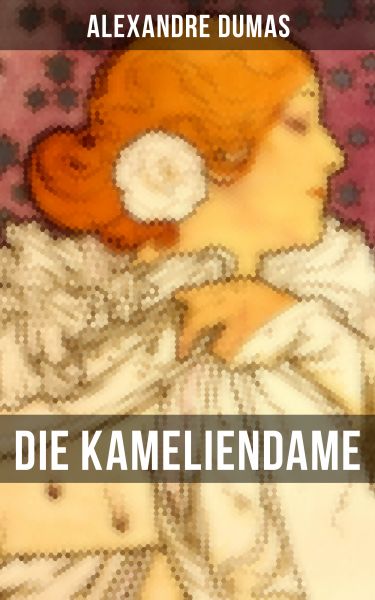 Die Kameliendame