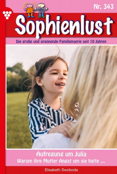 Sophienlust 343 – Familienroman