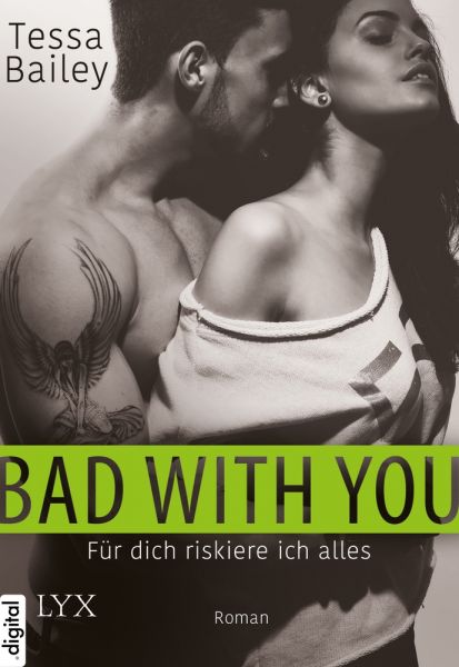 Bad With You – Für dich riskiere ich alles
