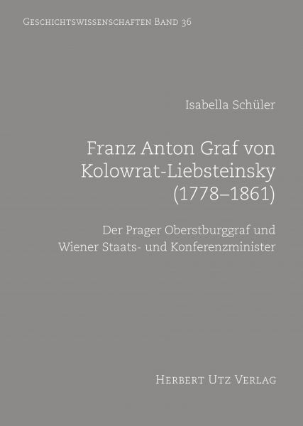 Franz Anton Graf von Kolowrat-Liebsteinsky (1778–1861)