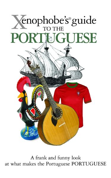 The Xenophobe's Guide to the Portuguese