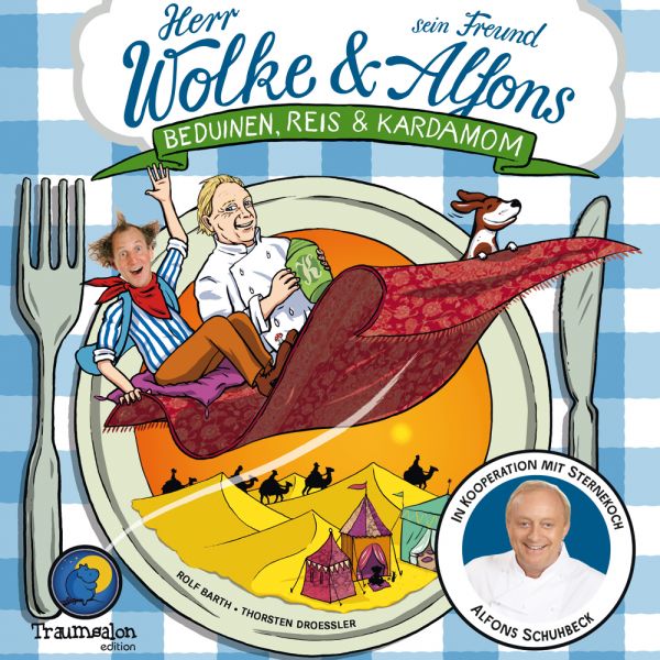 Herr Wolke und sein Freund Alfons: Beduinen, Reis & Kardamom