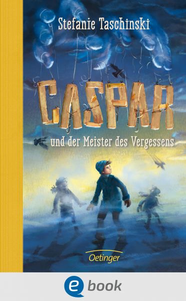 Caspar und der Meister des Vergessens