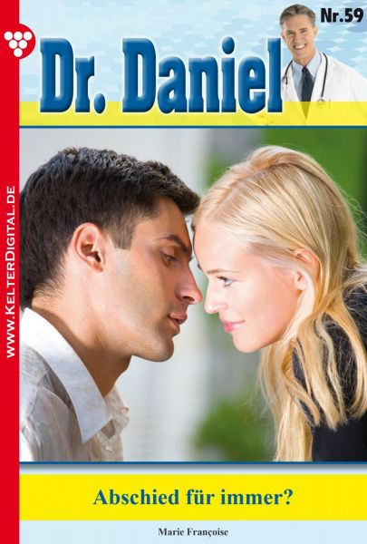 Dr. Daniel 59 – Arztroman