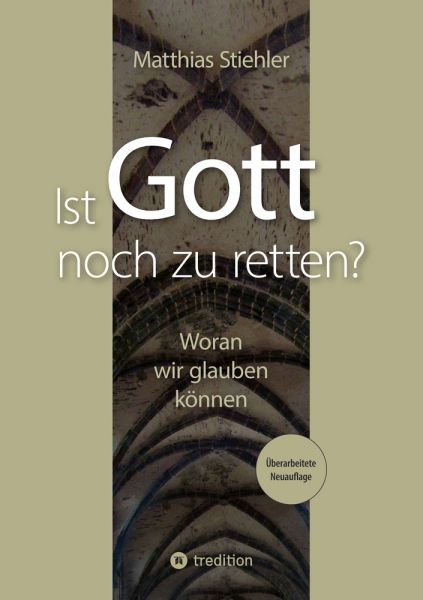 Ist Gott noch zu retten?