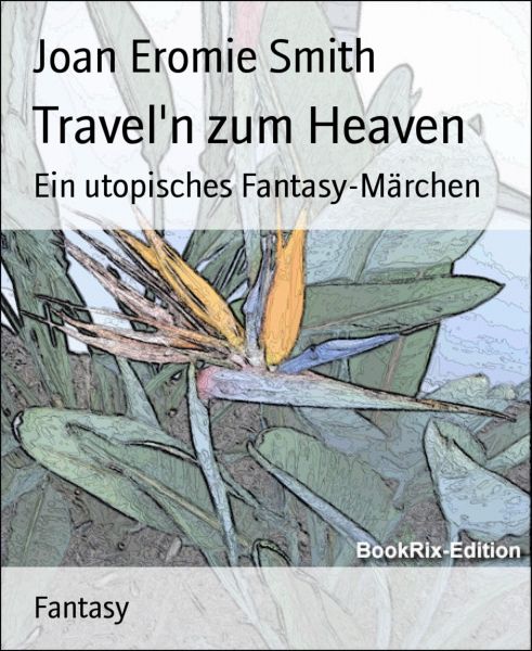 Travel'n zum Heaven