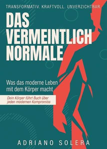 Das vermeintlich Normale