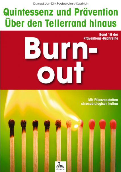 Burn-out: Quintessenz und Prävention