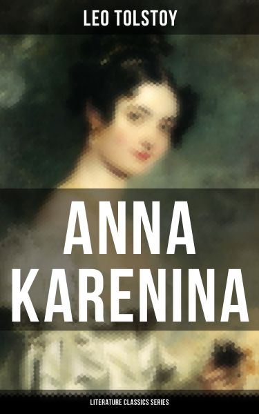 Anna Karenina (Literature Classics Series)