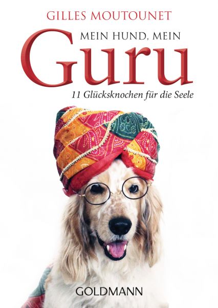 Mein Hund, mein Guru