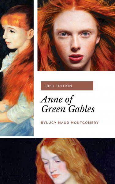 Anne of Green Gables (Anne Shirley Series #1)