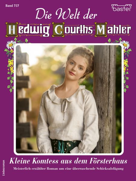 Die Welt der Hedwig Courths-Mahler 757