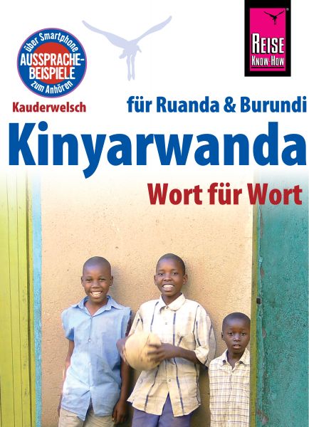 Reise Know-How Sprachführer Kinyarwanda - Wort für Wort (für Ruanda und Burundi): Kauderwelsch-Band