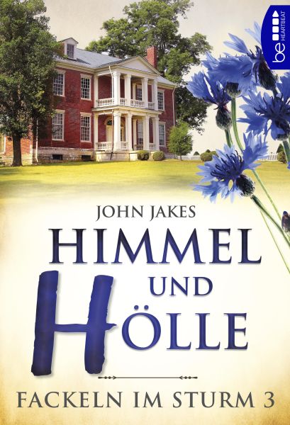 Himmel und Hölle | Fackeln im Sturm - Band 3