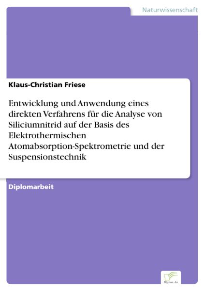 Entwicklung und Anwendung eines direkten Verfahrens für die Analyse von Siliciumnitrid auf der Basis