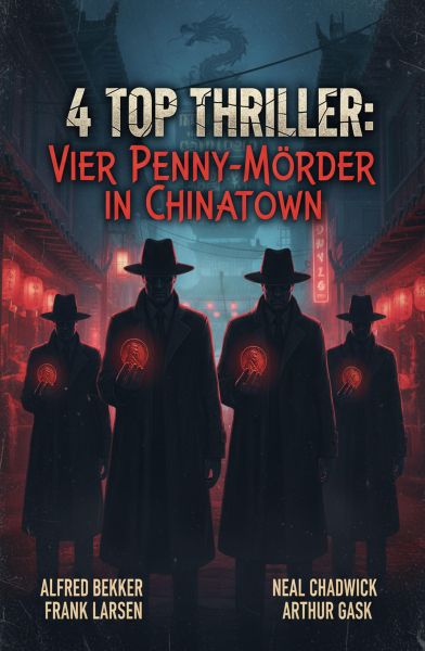 4 Top Thriller: Vier Penny-Mörder in Chinatown