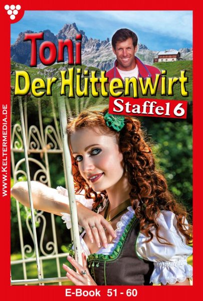 Toni der Hüttenwirt Staffel 6 – Heimatroman