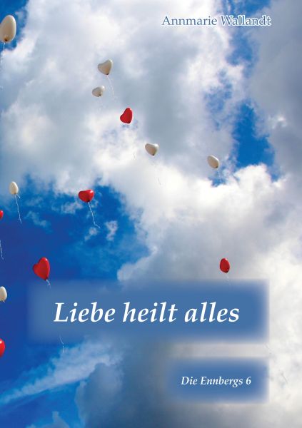 Liebe heilt alles