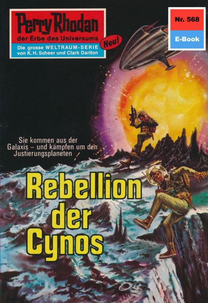 Perry Rhodan 568: Rebellen der Cynos