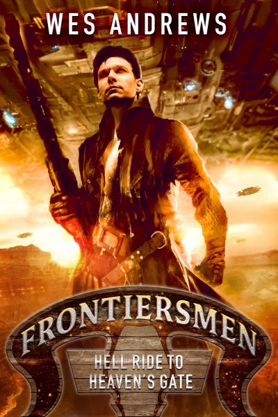 Frontiersmen: Hell Ride to Heaven's Gate