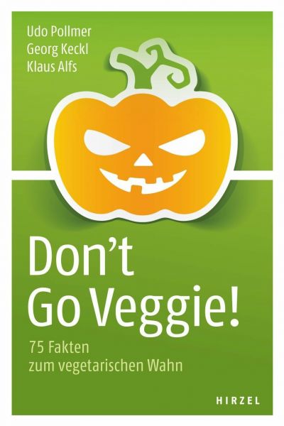 Don't Go Veggie!